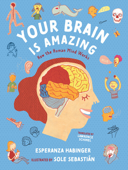 Title details for Your Brain Is Amazing by Esperanza Habinger - Wait list